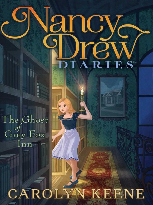 Title details for The Ghost of Grey Fox Inn by Carolyn Keene - Available
